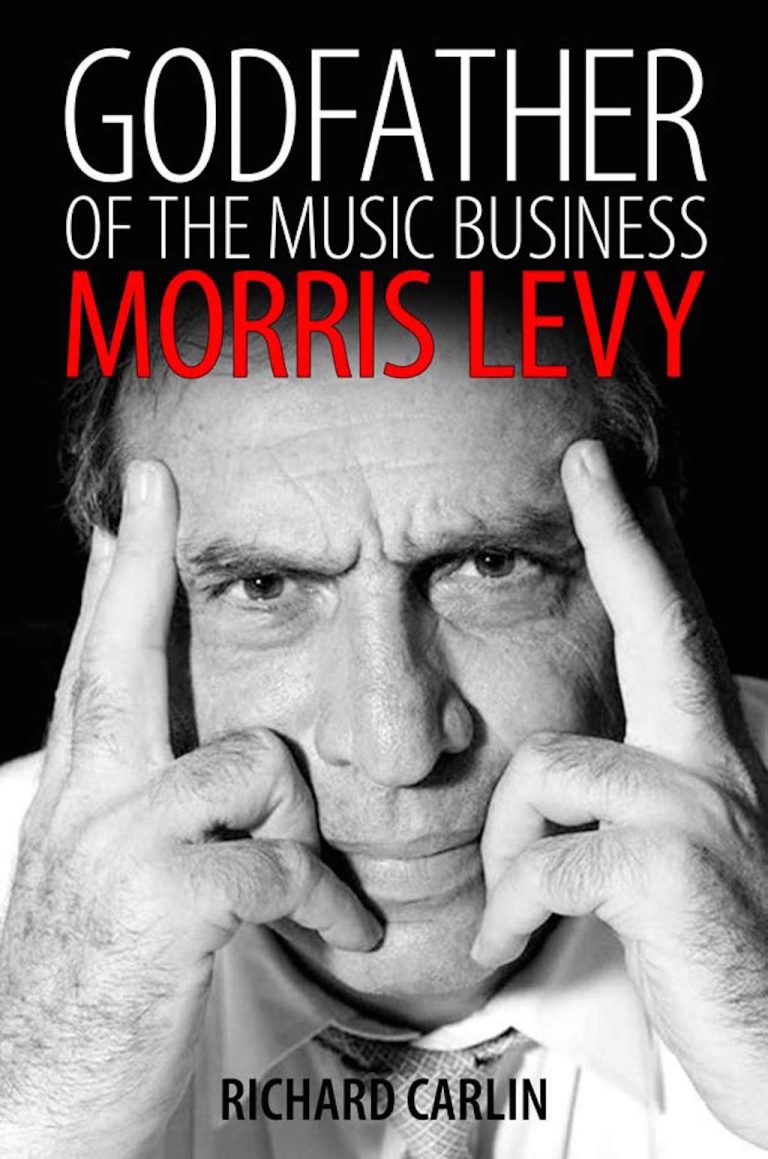 Featured Book Review The Godfather of the Music Business Morris Levy