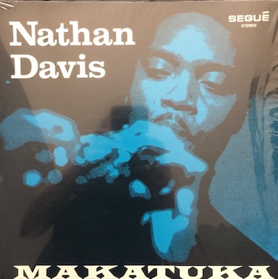 Nathan Davis- Makatuka - The Vinyl Press