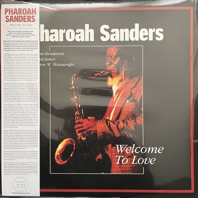 Pharoah Sanders-Welcome to Love - The Vinyl Press