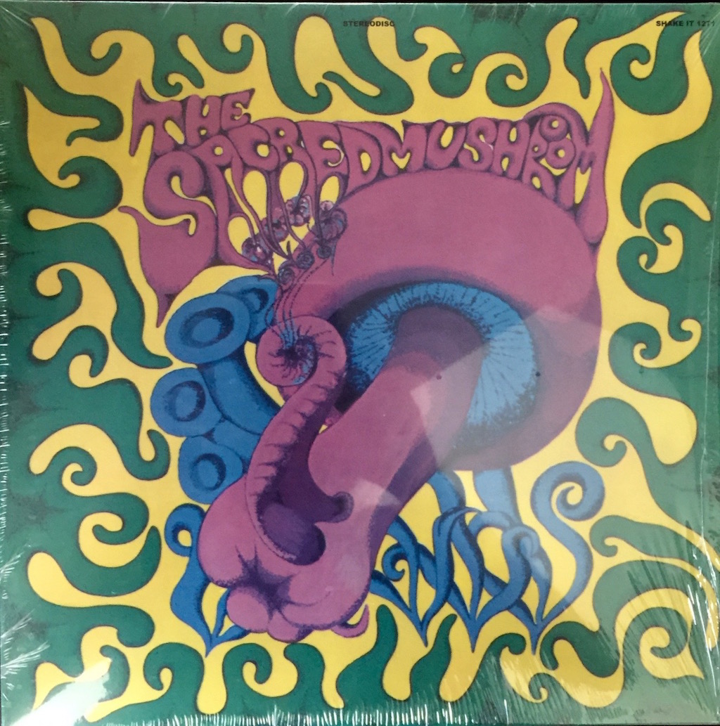 The Sacred Mushroom - The Vinyl Press